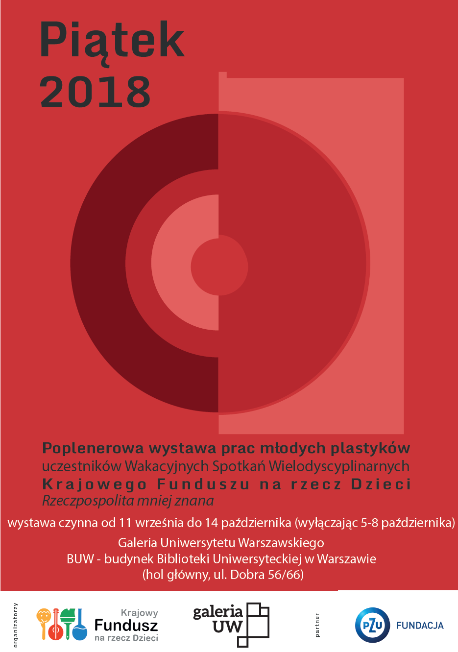 Piątek 2018 - wystawa poplenerowa stypendystów KFnrD